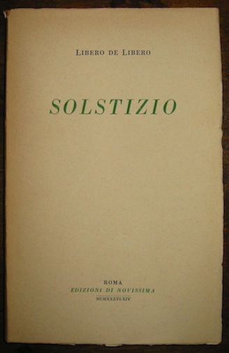 Libero De Libero Solstizio 1936 Roma Edizioni di Novissima